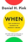 When by Daniel H. Pink